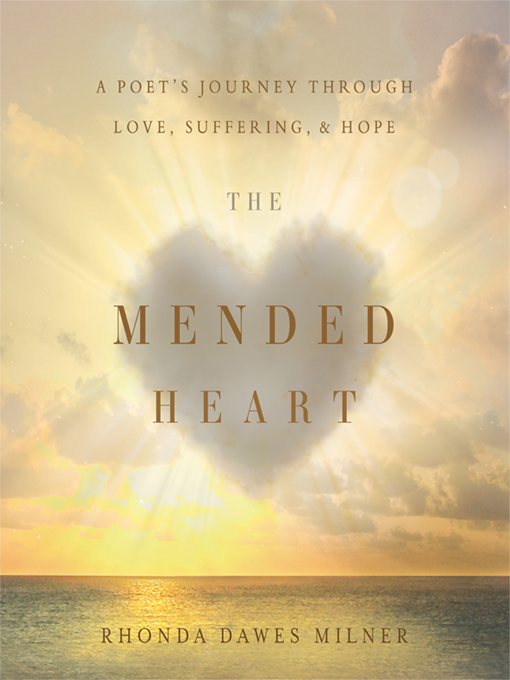 Title details for The Mended Heart by Rhonda Milner - Wait list
